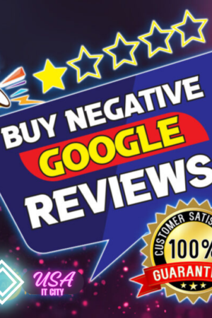 Buy Negative Google Reviews